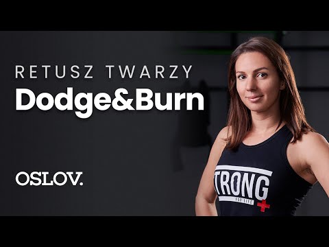 Retusz skóry w Photoshopie | Dodge & Burn