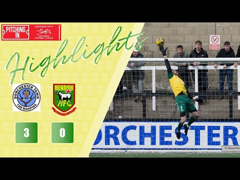 DORCHESTER TOWN 3-0 HENDON - Highlights 9 April 2022