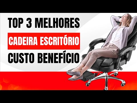 Cadeira Para Escritório | TOP 3 | Cadeira Escritório Presidente - Confortável, Ergonômica e Barata