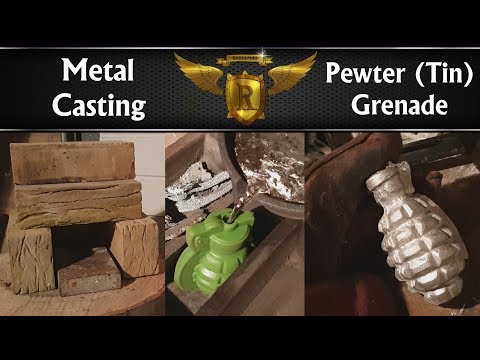 I made a Hand Grenade! Casting Pewter (Tin)