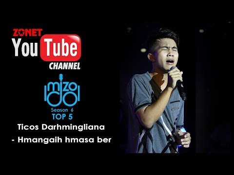 MIZO IDOL SEASON 6: TOP 5 :- TICOS DARHMINGLIANA - HMANGAIH HMASA BER