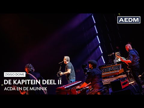 De Kapitein Deel II | Acda en de Munnik | Live in Ziggo Dome
