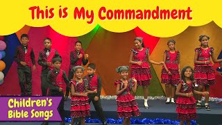 Download lagu This is My commandment | BF KIDS | Sunday School songs | Bible songs for kids | Kids songs mp3