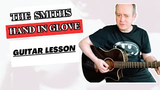 The Smiths - Hand In Glove (FULL Guitar Lesson)