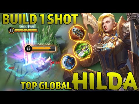 Hilda Build 1 Shot | Hilda Best Build 2021 by Top Global Hilda - Mobile Legends