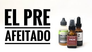 El Pre Afeitado