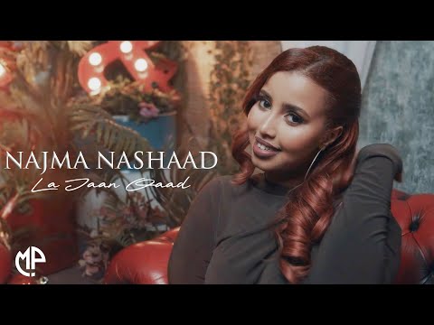 NAJMA NASHAAD 2025 | LA JAAN QAAD XAALADEEYDA | HEES CUSUB