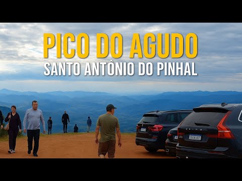 Pico do Agudo – O Mirante Mais Incrível de Santo Antônio do Pinhal | Serra da Mantiqueira