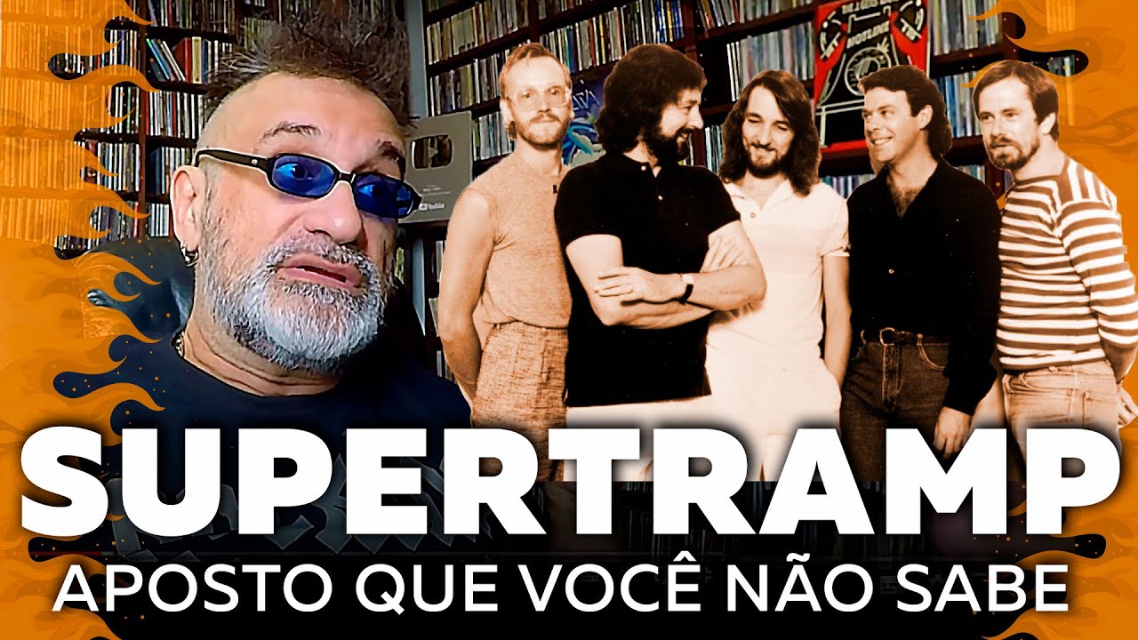 Supertramp - Aposto que Você Não Sabe