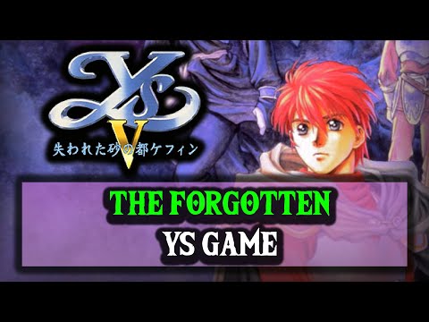 Ys V: The Forgotten Game of the Ys Series