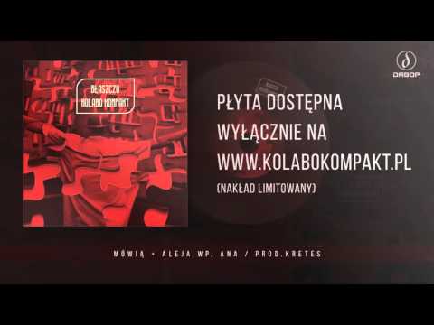 Błaszczu gośc. Aleja WP, ANA -  Mówią (prod.Kretes)