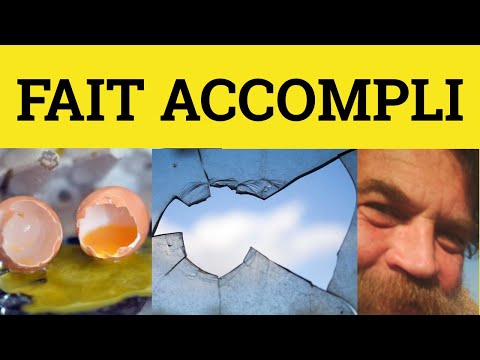 🔵 Fait Accomlpli - French In English - Fait Accompli Meaning - ESL British English Pronunciation