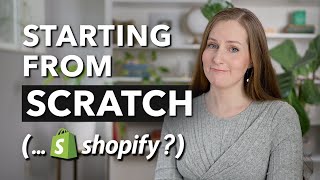 I'm Starting a SHOPIFY Store from Scratch