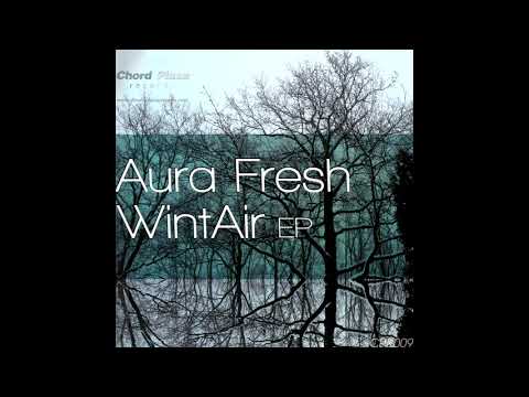 Aura Fresh - WintAir (Re-Loop)