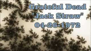 Grateful Dead - Jack Straw    4-26-1972