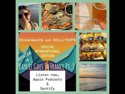 Episode 14 - Baylie Goes to France Pt 1