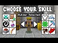 Minecraft but you can CHOOSE YOUR SKILL...