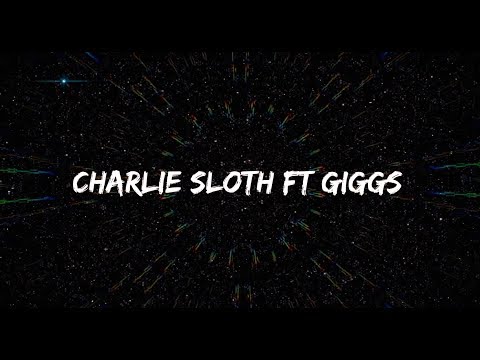 Charlie Sloth FT Giggs - Wake Up