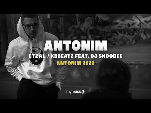 Etzal & kbbeatz - Antonim feat. DJ Shoodee