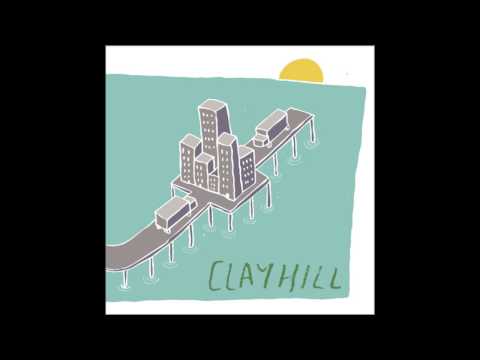 Clayhill - Funny How