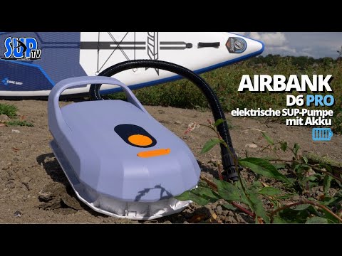 AIRBANK D6 (Pro) im Test (2023): Elektrische SUP-Pumpe mit integrierten Akku + Powerbank-Funktion 🔋