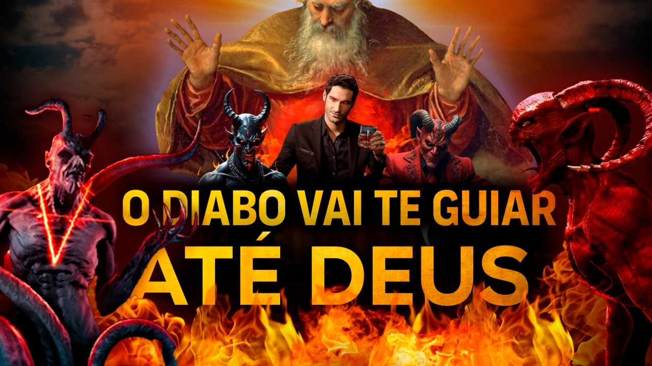Entenda porque O DIABO é o Caminho para DEUS