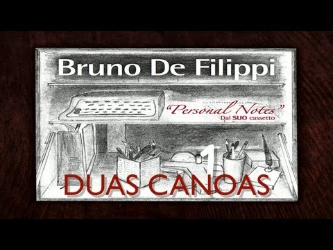 Bruno De Filippi - Duas Canoas