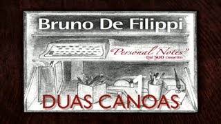 Bruno De Filippi - Duas Canoas