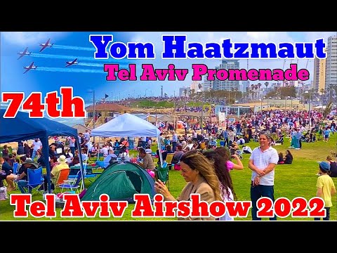 Yom Haatzmaut 2022, 74th Independence Day, Tel Aviv Promenade…Israel Independence Day 2022…