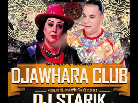 Cheba Dalila X Houari Dauphin 3alamtak telabsi @Djstarik