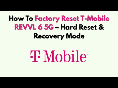 How To Factory Reset T-Mobile REVVL 6 5G – Hard Reset & Recovery Mode