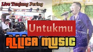 Download lagu UNTUKMU | ALLICA MUSIC | LIVE TANJUNG PERING INDRALAYA UTARA | SHAPA WG PRO mp3