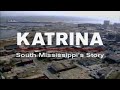 Katrina South Mississippi S Story FULL DOCUMENTARY