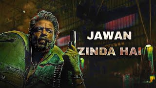 Jawan Zinda Hai|Shah Rukh Khan|Nayanthara|Vijay Sethupathi|Srk status|Jawan status