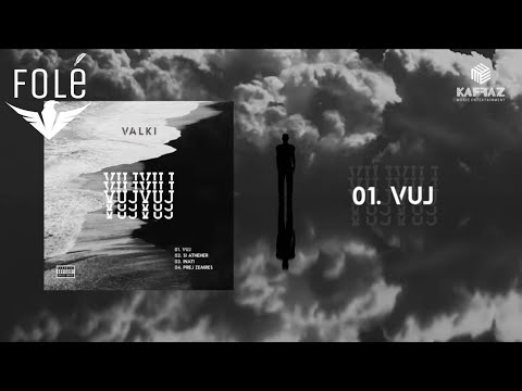 VALKI - VUJ (Prod. Kaffaz Music)