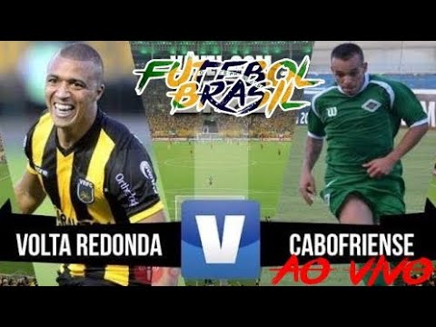 Volta Redonda X Cabofriense AO VIVO
