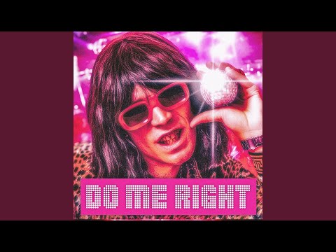 Do Me Right