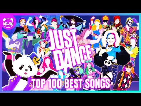 Top 100 BEST Just Dance Songs