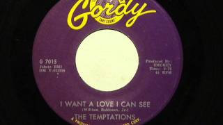 I Want A Love I Can See - Temptations