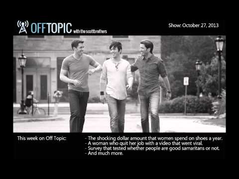 Off Topic with the Scott Brothers - Oct 27, 2013