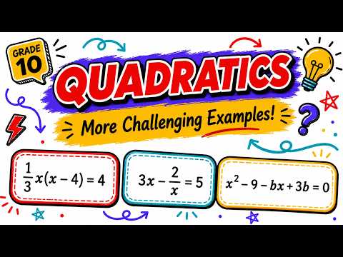 Solve more difficult Quadratic Equations | Grade 10 CAPS Maths