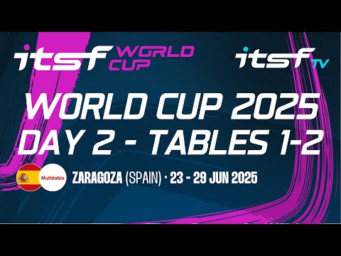 ITSF World Cup 2025 - DAY 2 - TABLES 1-2