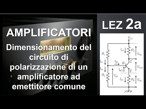 2a - Dimensionamento circuito di polarizzazione amplificatore a transistor BJT ad emettitore comune