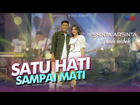 Shinta Arsinta ft Nanda Misbah | Satu Hati Sampai Mati [ Official Live Concert Wahana Musik ]