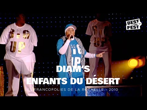 Diam's - Enfants du désert - Live (Les Francofolies de La Rochelle 2010)