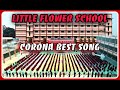 Best Motivational Corona Song Little Flower School Maharajganj By Shailendra Tiwari