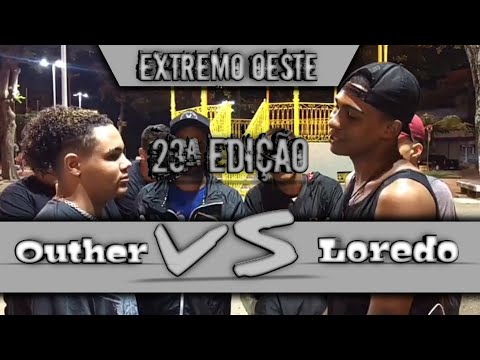 OUTHER X LOREDO / PRIMEIRA FASE - 23ª EDIÇÃO / RC EXTREMO OESTE