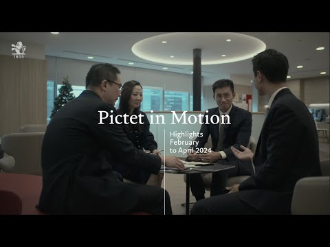 Pictet in Motion - April 2024
