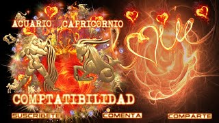 ACUARIO   CAPRICORNIO    COMPATIBILIDADES