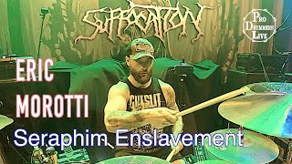 Download lagu Eric Morotti - Suffocation - Seraphim Enslavement (Drum Cam) mp3
